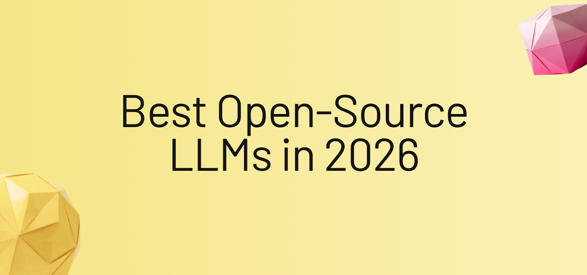 Featured image for an article reviewing the leading open-source large language models of 2026.